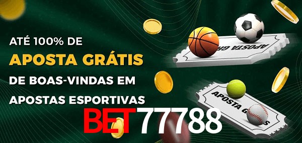 Bet77788 Ate 100% de Aposta Gratis